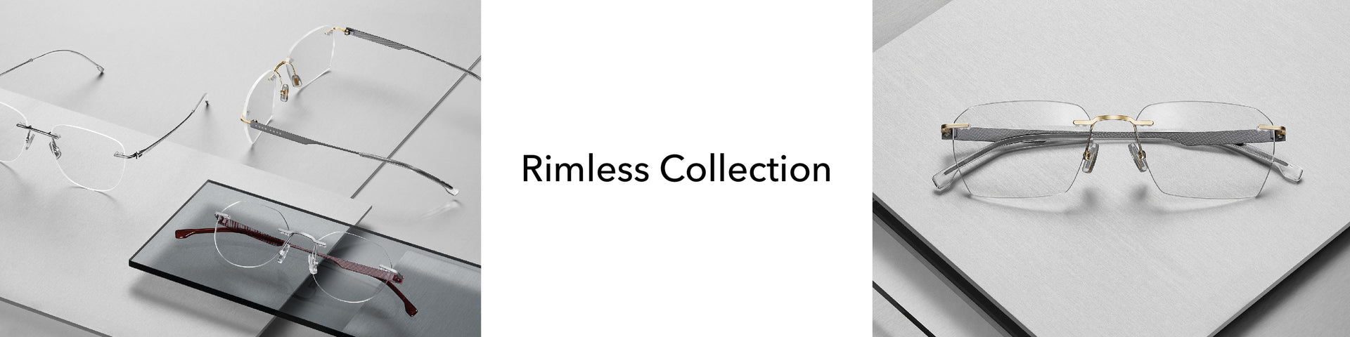 Rimless Collection